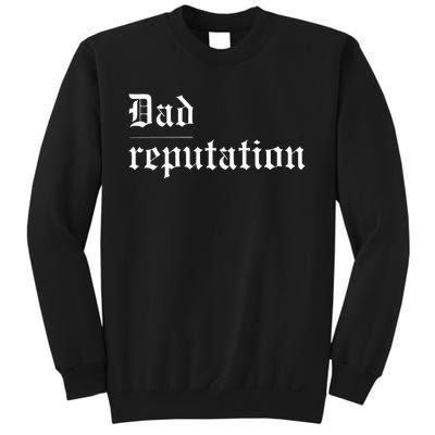 Dad Reputation Concert Music Lover Sweatshirt