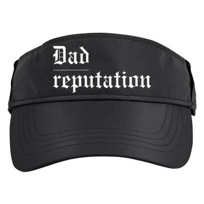 Dad Reputation Concert Music Lover Adult Drive Performance Visor
