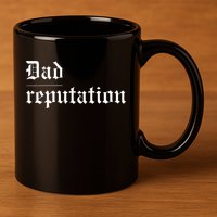Dad Reputation Concert Music Lover 11oz C Handle Ceramic Mug