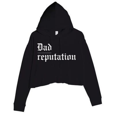 Dad Reputation Concert Music Lover Crop Fleece Hoodie
