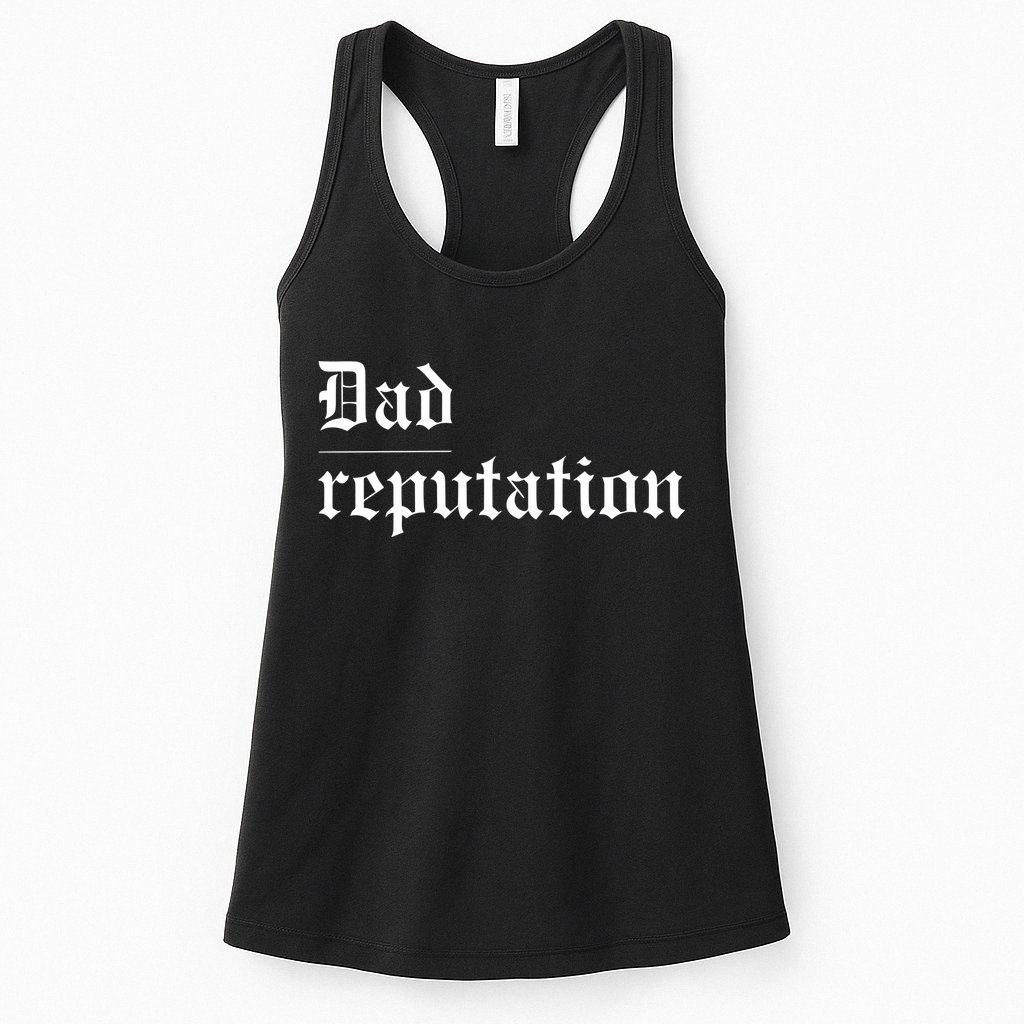 Dad Reputation Concert Music Lover Womens Tank Top