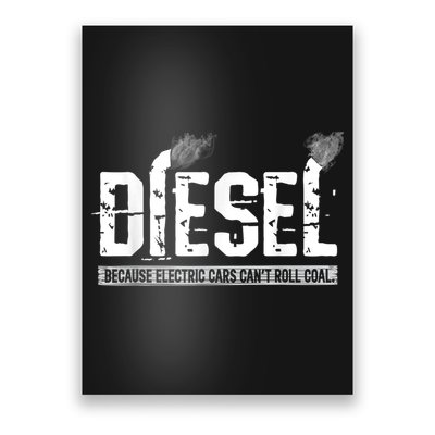 Diesel Rolling Coal Funny Gift Poster
