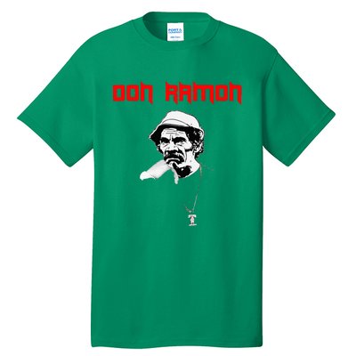 Don Ramon Chapulin Colorado Tall T-Shirt