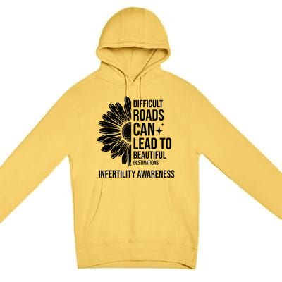 Difficult Roads Can Lead To Beautiful Destinations Infertility Awareness Premium Pullover Hoodie