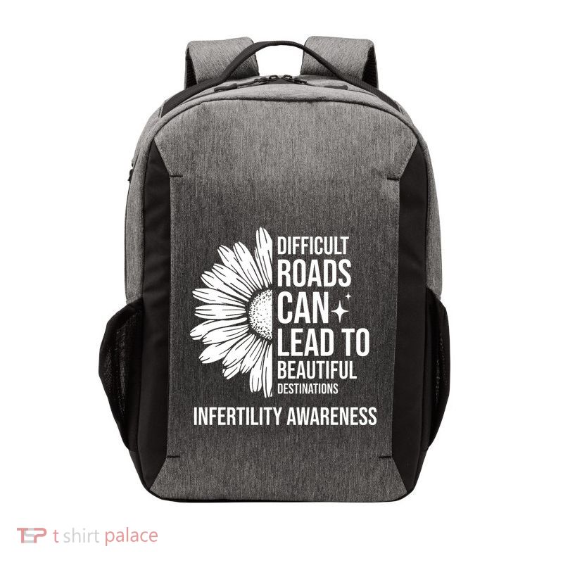 Difficult Roads Can Lead To Beautiful Destinations Infertility Awareness Vector Backpack