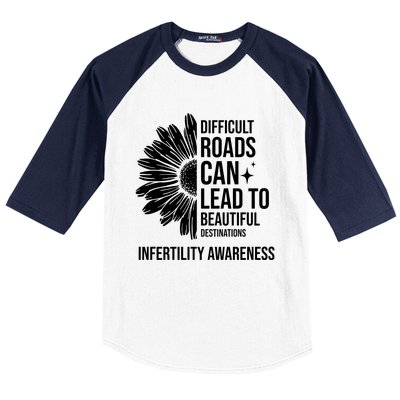 Difficult Roads Can Lead To Beautiful Destinations Infertility Awareness Baseball Sleeve Shirt