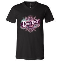 Drag Race Charisma Uniqueness Nerve And Talent V-Neck T-Shirt