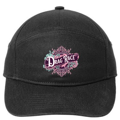 Drag Race Charisma Uniqueness Nerve And Talent 7-Panel Snapback Hat