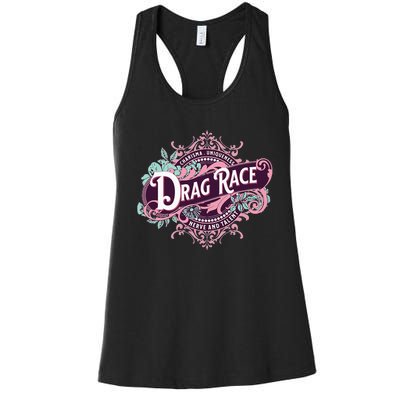 Drag Race Charisma Uniqueness Nerve And Talent Women's Racerback Tank