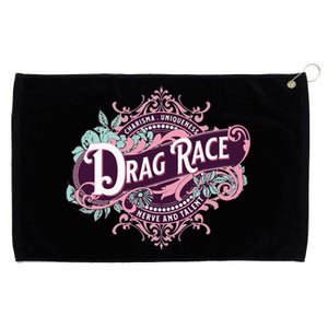 Drag Race Charisma Uniqueness Nerve And Talent Grommeted Golf Towel