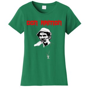 Don Ramon Chapulin Colorado Women's T-Shirt