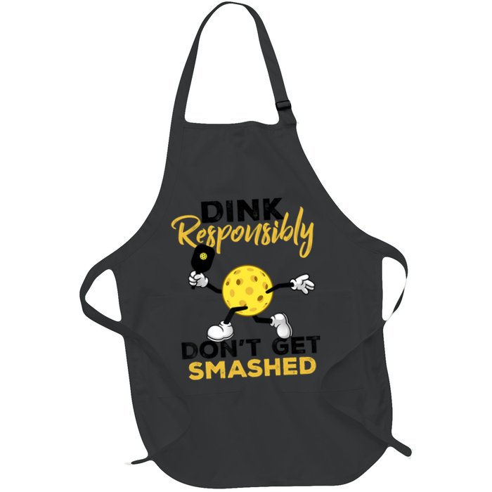 Dink Responsibly Don't Get Smashed Funny Pickleball Player Apron