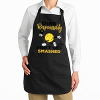 Dink Responsibly Don't Get Smashed Funny Pickleball Player Apron