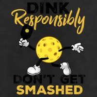 Dink Responsibly Don't Get Smashed Funny Pickleball Player Beanie