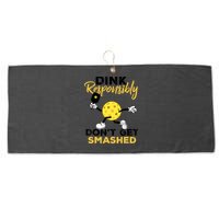Dink Responsibly Don't Get Smashed Funny Pickleball Player Large Microfiber Waffle Golf Towel