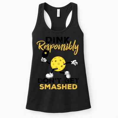 Dink Responsibly Don't Get Smashed Funny Pickleball Player Womens Tank Top