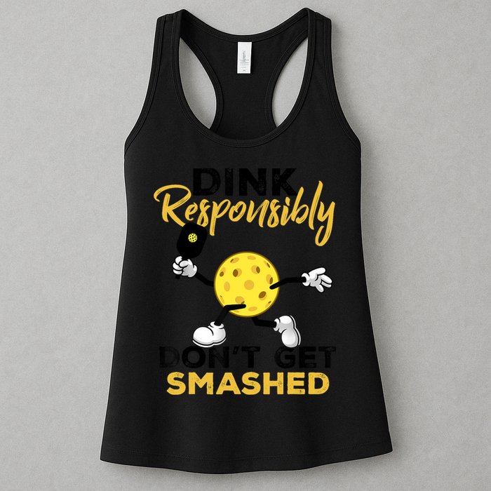 Dink Responsibly Don't Get Smashed Funny Pickleball Player Womens Tank Top
