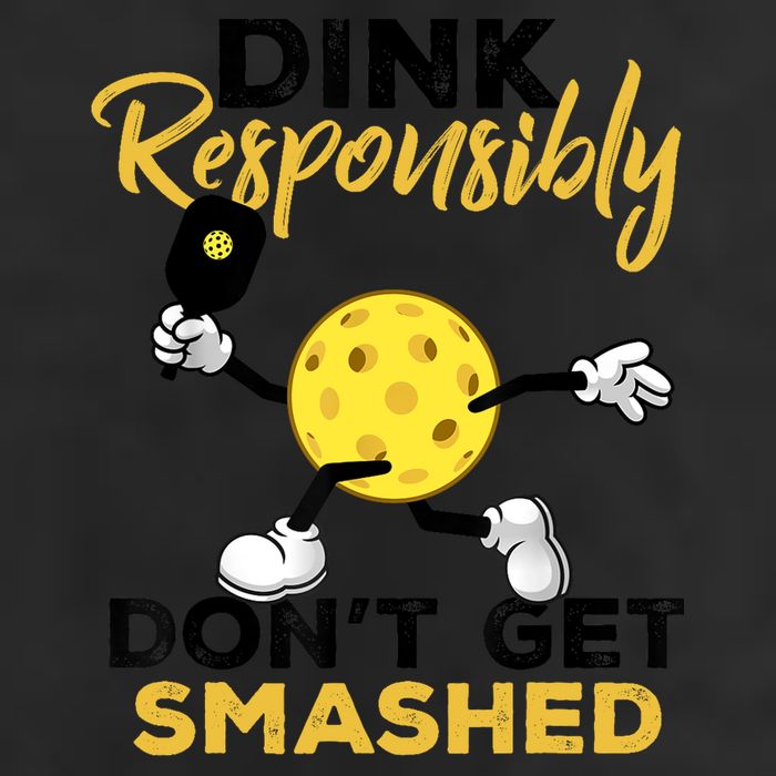 Dink Responsibly Don't Get Smashed Funny Pickleball Player Trucker Hat