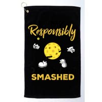 Dink Responsibly Don't Get Smashed Funny Pickleball Player Golf Towel