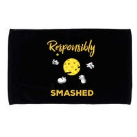 Dink Responsibly Don't Get Smashed Funny Pickleball Player Microfiber Hand Towel