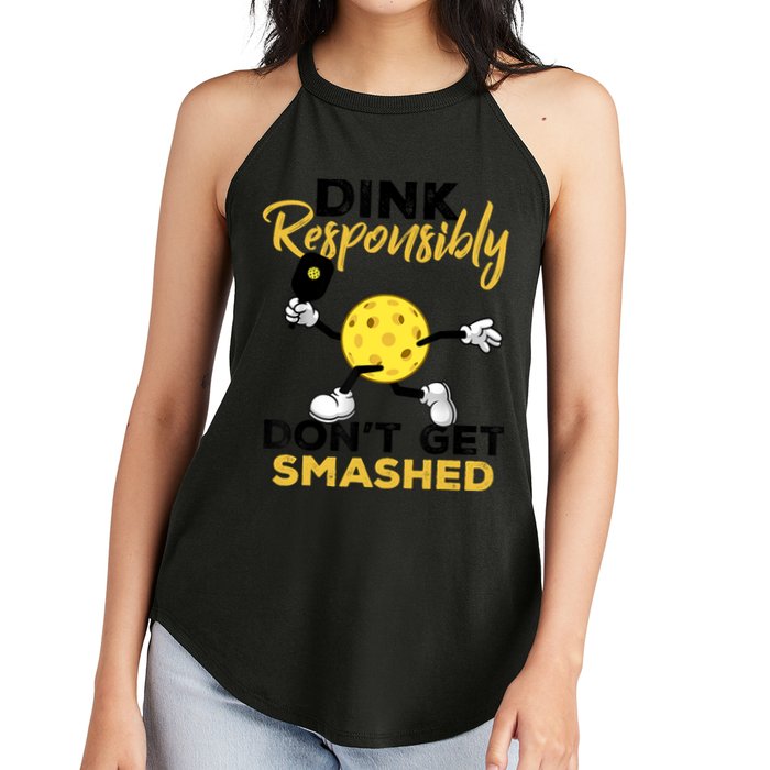 Dink Responsibly Don't Get Smashed Funny Pickleball Player Women's Perfect Tri Rocker Tank