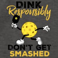 Dink Responsibly Don't Get Smashed Funny Pickleball Player Vector Backpack