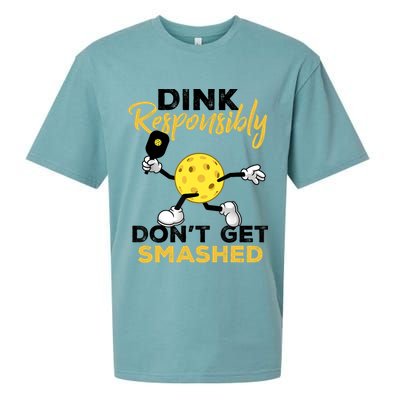 Dink Responsibly Don't Get Smashed Funny Pickleball Player Sueded Cloud Jersey T-Shirt