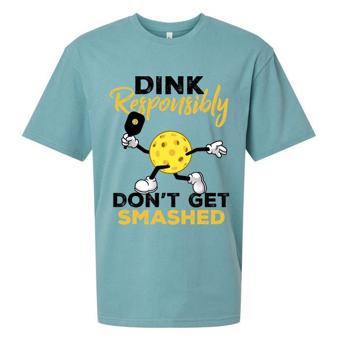 Dink Responsibly Don't Get Smashed Funny Pickleball Player Sueded Cloud Jersey T-Shirt