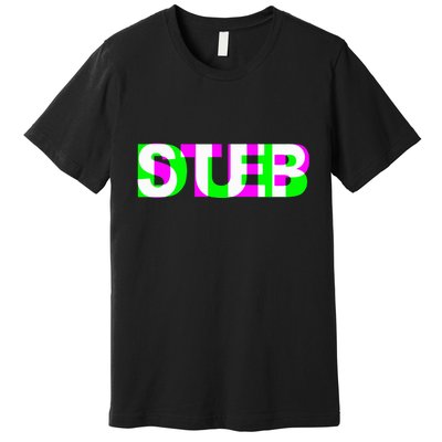 Dubstep Raver Dj Party Premium T-Shirt