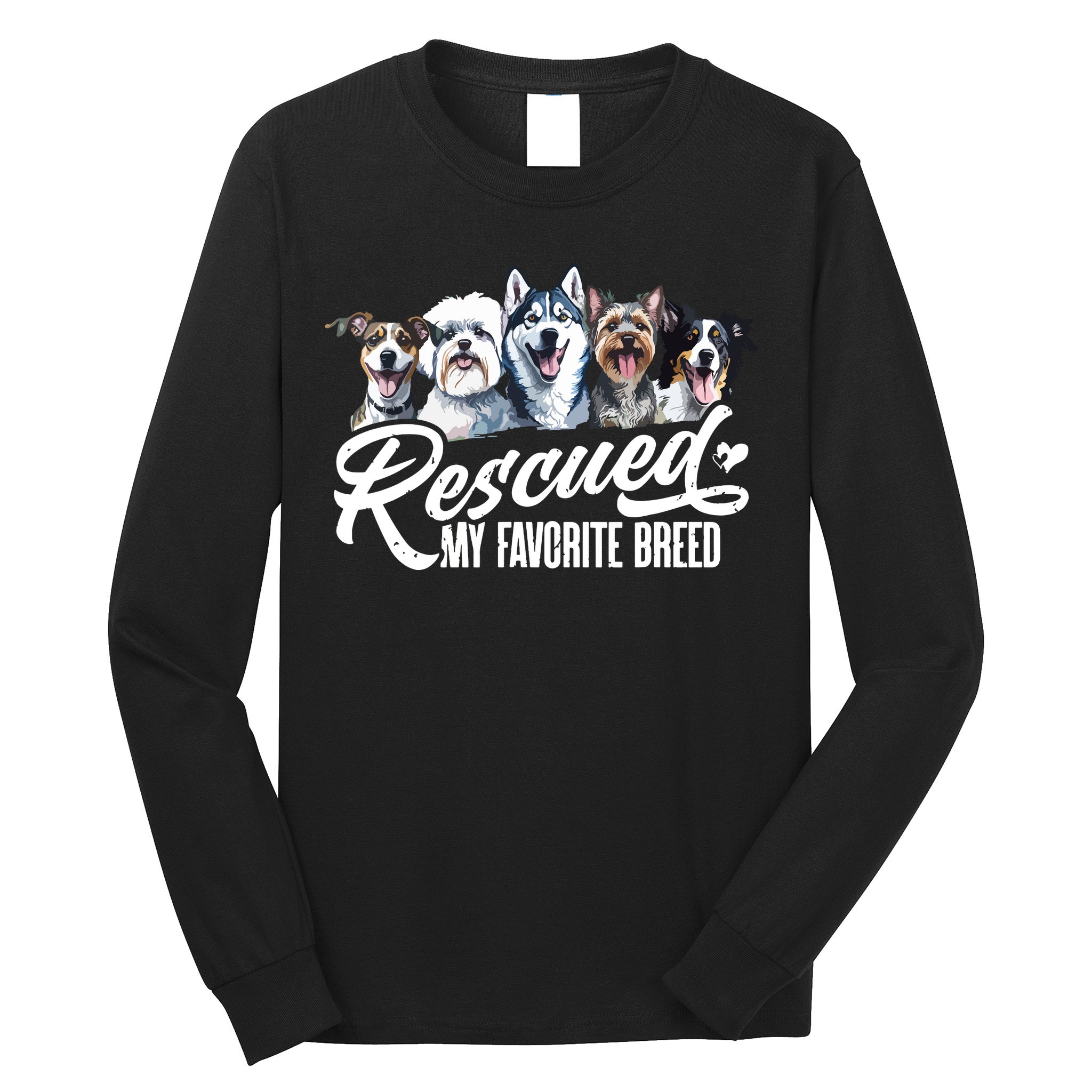 Dog Rescue Dog Dog Adoption Adopted Dog Dog Lover Long Sleeve Shirt