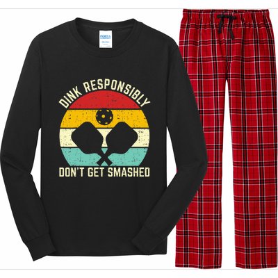 dink responsibly don't get smashed pickleball Long Sleeve Pajama Set