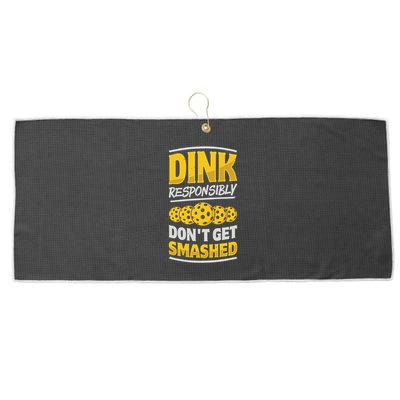 Dink Responsibly DonT Get Smashed Pickleball Paddleball Cute Gift Large Microfiber Waffle Golf Towel