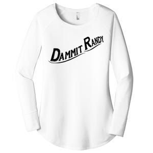 Dammit Randy Women's Perfect Tri Tunic Long Sleeve Shirt