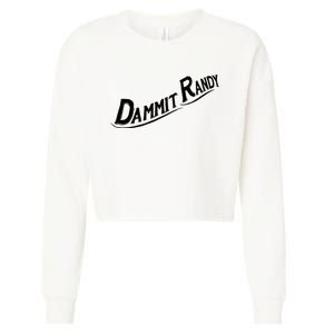 Dammit Randy Cropped Pullover Crew