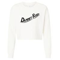 Dammit Randy Cropped Pullover Crew