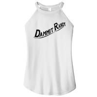 Dammit Randy Women's Perfect Tri Rocker Tank