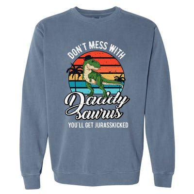 Daddysaurus Rex Dinosaur Daddy TRex Fathers Day Dino Dad Garment-Dyed Sweatshirt