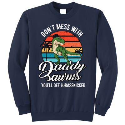 Daddysaurus Rex Dinosaur Daddy TRex Fathers Day Dino Dad Sweatshirt