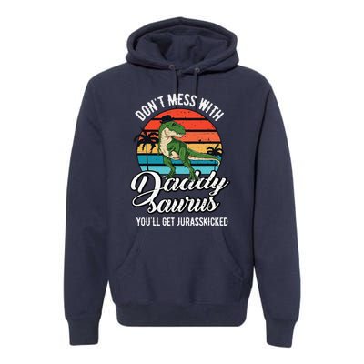 Daddysaurus Rex Dinosaur Daddy TRex Fathers Day Dino Dad Premium Hoodie