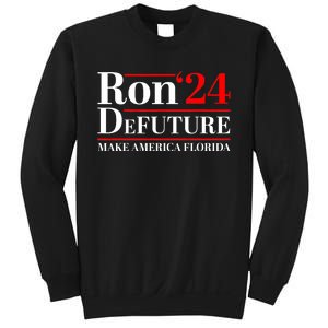 DeFUTURE Ron DeSantis 2024 Make America Florida Sweatshirt