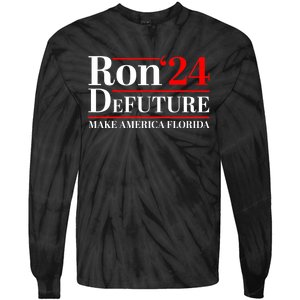 DeFUTURE Ron DeSantis 2024 Make America Florida Tie-Dye Long Sleeve Shirt