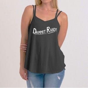 Dammit Randy Women's Strappy Tank