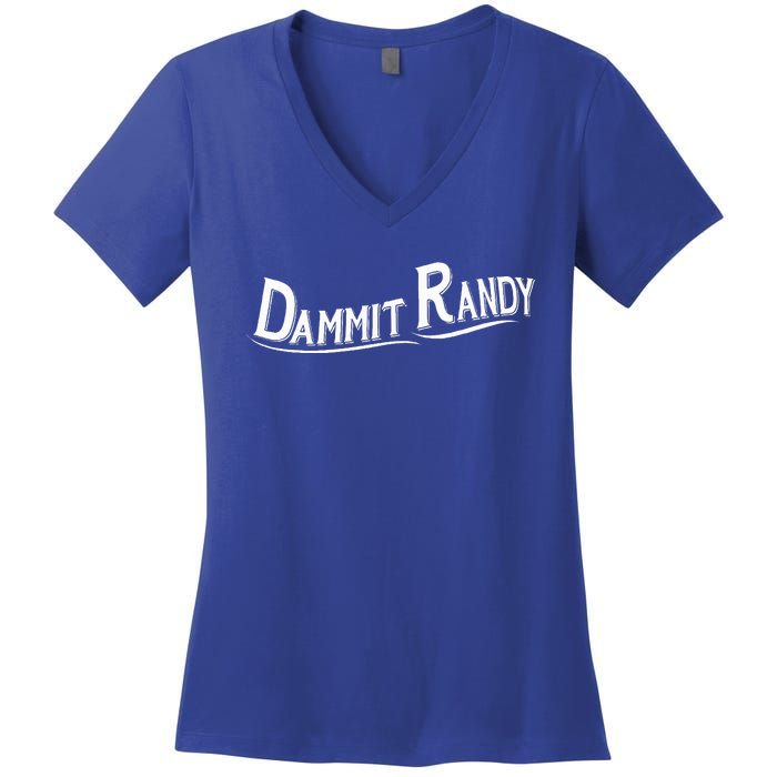 Dammit Randy Women's V-Neck T-Shirt