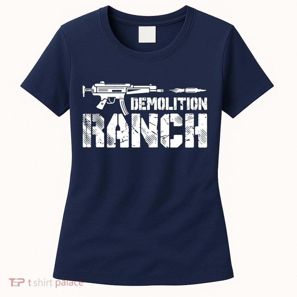 Demolition Ranch Womens T-Shirt