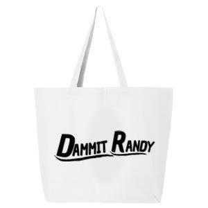 Dammit Randy 25L Jumbo Tote