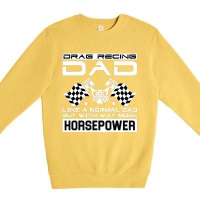 Drag Recing Dad Premium Crewneck Sweatshirt