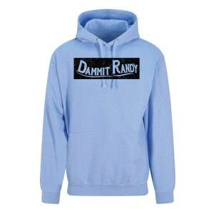 Dammit Randy Unisex Surf Hoodie