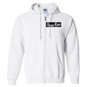 Dammit Randy Full Zip Hoodie