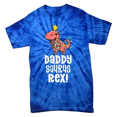 Daddysaurus Rex Dad Matching Dino Family Dinosaur Pajamas Meaningful Gift Tie-Dye T-Shirt