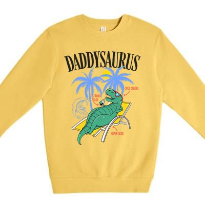 Daddysaurus Rex Daddy Saurus Dinosaur Family Vacation Beach Gift Premium Crewneck Sweatshirt